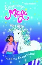 Enhjørningemagi 4: Vandets Enhjørning af Daisy Meadows