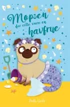 Mopsen, der ville være en havfrue af Bella Swift