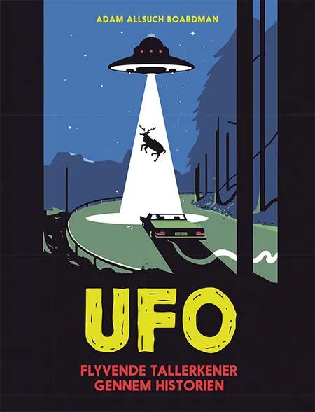 UFO - flyvende tallerkner gennem historien af Adam Allsuch Boardman