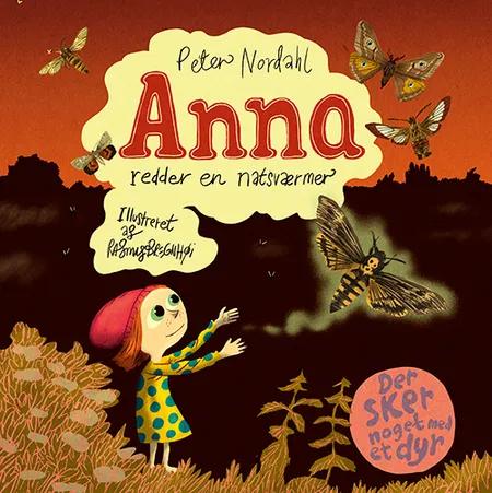 Anna redder en natsværmer af Peter Nordahl