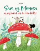Sam og Mimosa: Mysteriet om de røde briller af Cathon