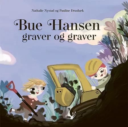 Bue Hansen graver og graver af Nathalie Nystad