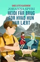 Heidi får brug for, hvad hun har lært