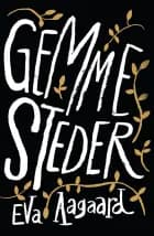 Gemmesteder af Eva Aagaard