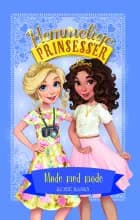 Hemmelige Prinsesser (09) Møde med mode af Rosie Banks