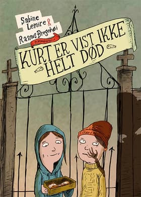 Kurt er vist ikke helt død af Rasmus Bregnhøi