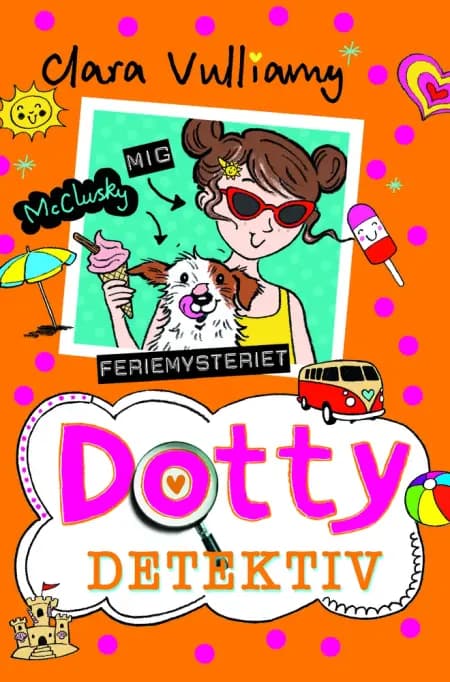 Dotty Detektiv (6) Feriemysteriet af Clara Vulliamy