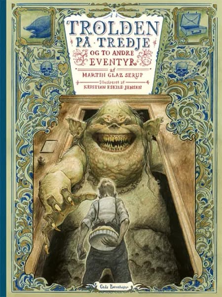 Trolden på tredje og to andre eventyr af Martin Glaz Serup