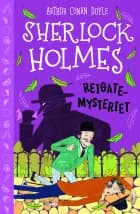 Sherlock Holmes 6: Reigate-mysteriet