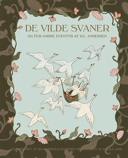 De vilde svaner og fem andre eventyr af H.C. Andersen af H.C. Andersen