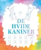 De hvide kaniner af Francesca Mascheroni Isadora Brillo