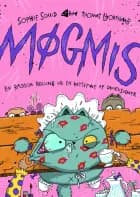 Møgmis: En rædsom rolling og en kattepine af dimensioner af Sophie Souid