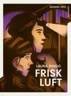 Årgang 2024 - Forvandling: Frisk luft af Laura Ringo