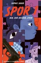 SPOR 1: Den, der hvisker, lyver af Sophie Souid
