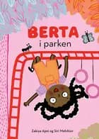Berta i parken af Zakiya Ajmi