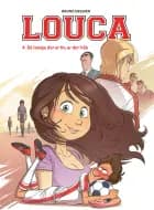 Louca 4: Så længe der er liv, er der håb af Bruno Dequier