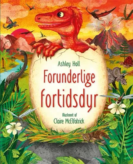 Forunderlige fortidsdyr af Ashley Hall