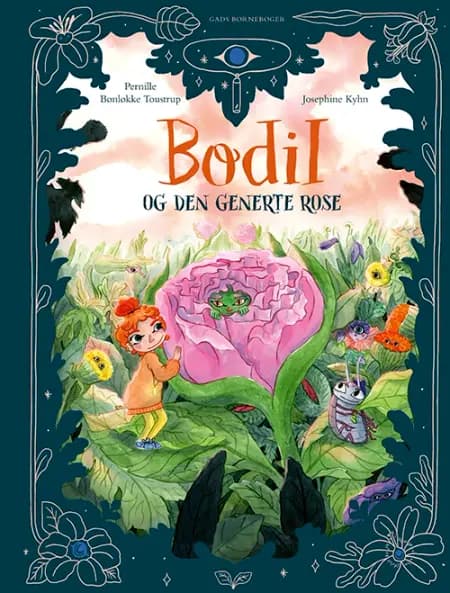 Bodil og den generte rose af Pernille Bønløkke Toustrup