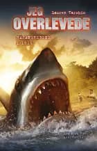 Jeg overlevede hajangrebene i 1916 af Lauren Tarshis