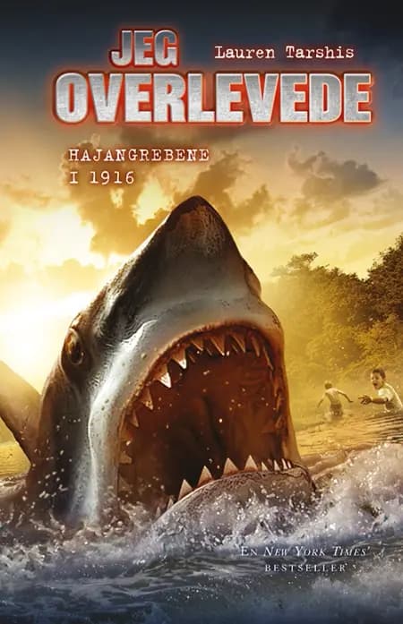 Jeg overlevede hajangrebene i 1916 af Lauren Tarshis
