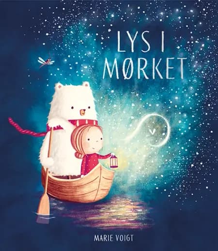 Lys i mørket af Marie Voigt