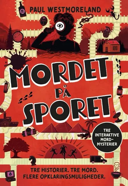 Mordet på sporet - Tre interaktive mordmysterier af Paul Westmoreland