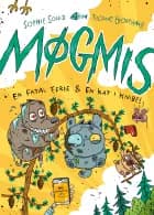 Møgmis 6: En fatal ferie & en kat i knibe! af Sophie Souid