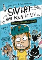 Sivert har kun ét liv: Hammer, lammer, lussing! af Sophie Souid