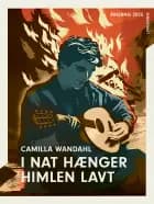 Årgang 2025 - Vendepunkt: I nat hænger himlen lavt af Camilla Wandahl