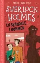 Sherlock Holmes 11: En skandale i Bøhmen af Arthur Conan Doyle