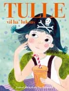 Tulle vil have luksus af Nanna Goul