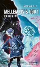 Mellem liv og død 1: Kælderen af Michala Elk