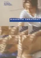 Lærebog i manuelle teknikker af Anne Juul Sørensen, Gerd Lyng og Finn Elkjær Johannsen