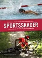 Sportsskader af Bente Andersen, Christian Neergaard og Finn Elkjær Johannsen