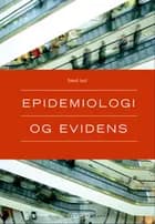 Epidemiologi og evidens af Svend Juul