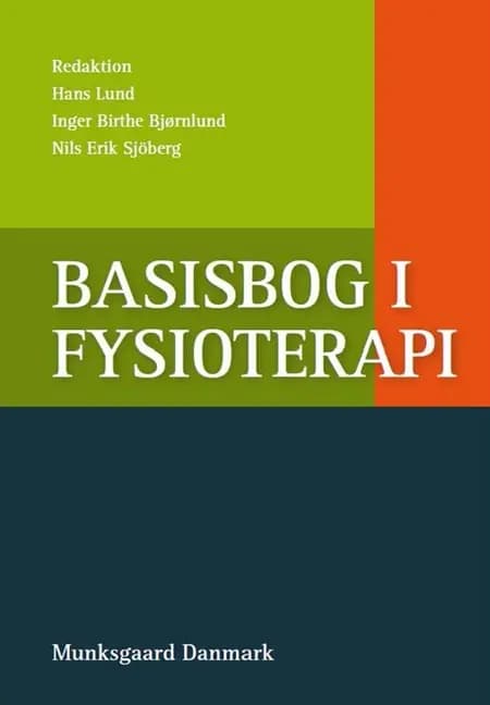 Basisbog i fysioterapi af Bente Andersen