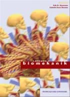Lærebog i Biomekanik af Lisbeth Kern-Hansen, Jesper Bencke og Poul Dyhre-Poulsen