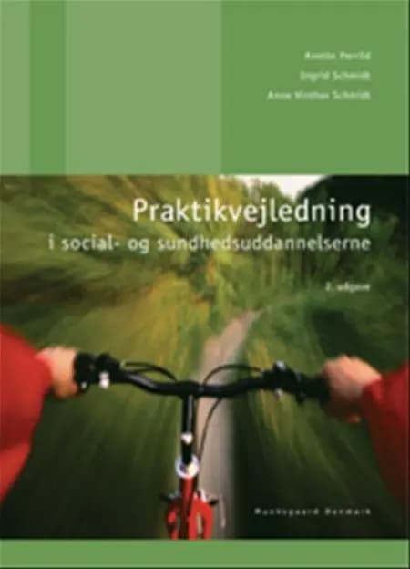 Praktikvejledning i social- og sundhedsuddannelserne af Anne Vinther Schmidt