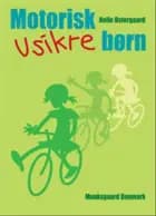 Motorisk usikre børn af Helle Østergaard