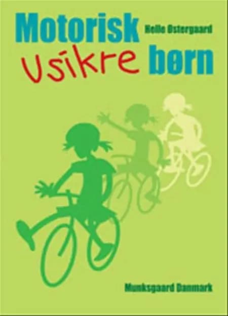 Motorisk usikre børn af Helle Østergaard