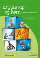 Ergoterapi og børn af Gertrud Quist Lauritzen, John Maul og Gudrun Gjesing