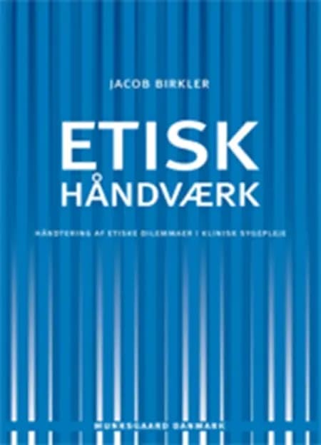 Etisk håndværk af Jacob Birkler