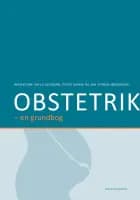 Obstetrik - en grundbog af Ann Tabor, Anne-Marie Nybo Andersen, Carsten Lenstrup, Carsten Nickelsen, Charlotte Wilken-Jensen, Elisabeth Reinhardt Mathiesen, Ingrid Nilsson, Lars Høj Christensen, Morten Hedegaard, Ole Mogensen, Poul Videbech, Svend Aage Madsen, Tom Weber, Ulla Bang, Jette Led Sørensen, Karl Møller Bek, Birgit Bødker, Marianne Johansen, Thomas Bergholt, Jens Langhoff-Roos, Jannie Dalby Salvig, Kirsten Wisborg, Kristine Sylvan Andersen, Lene Sperling, Heidi Sharif, Olav Bjørn Petersen, Lars H. Pedersen, Per Ovesen, Margrethe Møller, Jens Lyndrup, Lone Laursen, Ulrik Schiøler Kesmodel, Lone Hvidman, Carsten Henriques, Rikke Bek Helmig, Morten Hanefeld Dziegiel, Birgitte Bruun Nielsen, Lise Lotte Torvin Andersen, Ole Bjarne Christiansen, Thomas Vauvert Faurschou Hviid, Merete Hein, Christina Flems, Freja Lærke Sand, Simon Francis Thomsen og Peter Hornnes