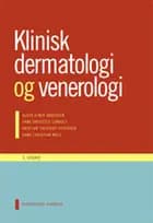 Klinisk dermatologi og venerologi af Hans Christian Wulf, Klaus Ejner Andersen og Hans Bredsted Lomholt