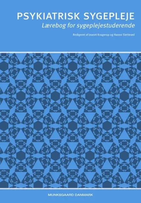 Psykiatrisk sygepleje af Bente Borg