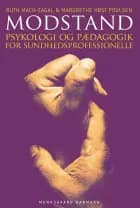 Modstand af Ruth Mach-Zagal og Margrethe Høst Poulsen