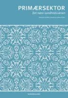 Primærsektor af Arne Kolsum, Inge Olsen og Solveig Fjordside