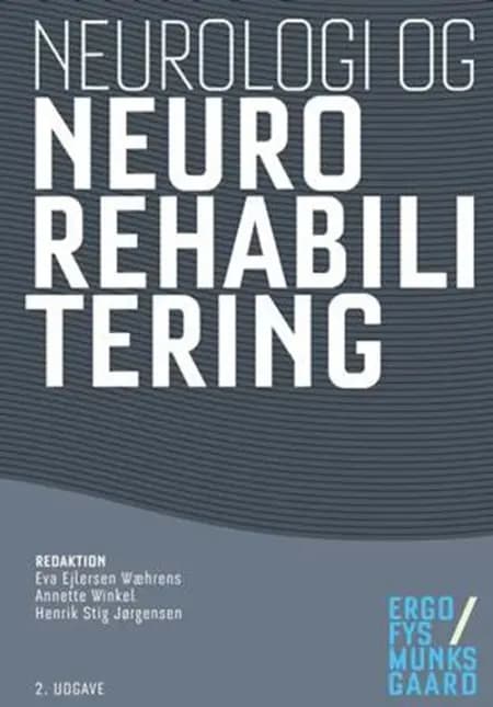 Neurologi og neurorehabilitering af Annalise Jacobsen