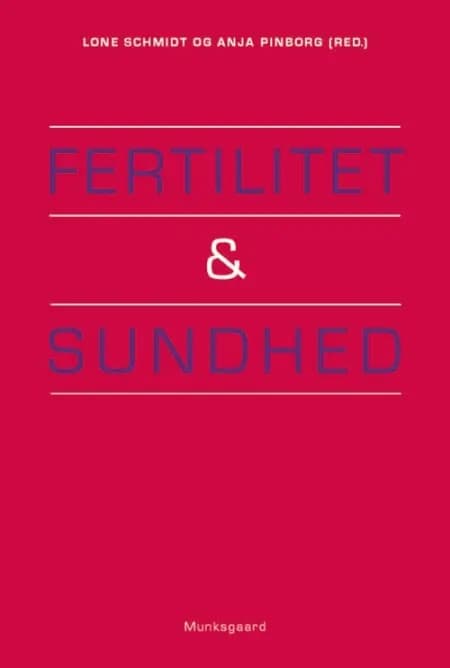 Fertilitet og sundhed af Anja Pinborg