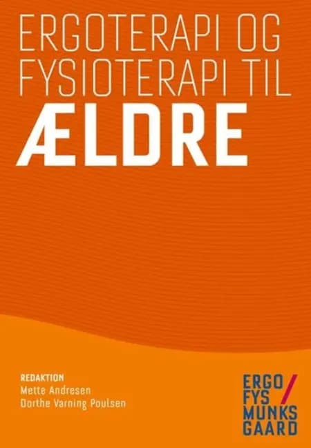 Ergoterapi og fysioterapi til ældre af Kirsten Avlund